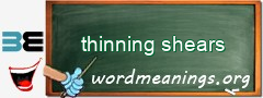 WordMeaning blackboard for thinning shears